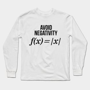 Avoid Negativity Math Equation Shirt Funny Math Teacher Gift Long Sleeve T-Shirt